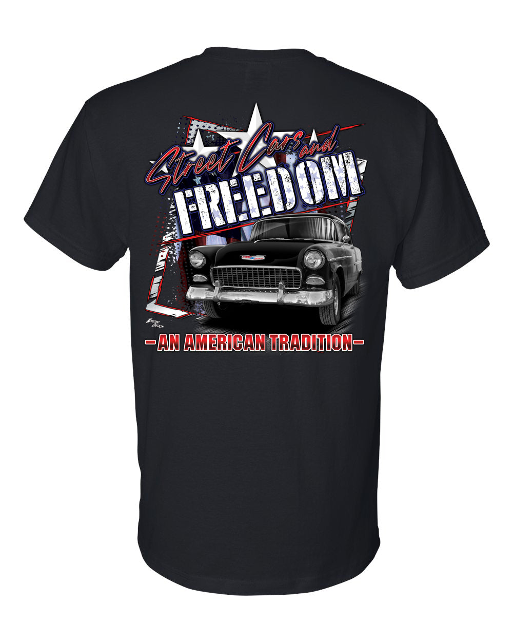 '55 Chevy - Street Cars & Freedom T-shirt
